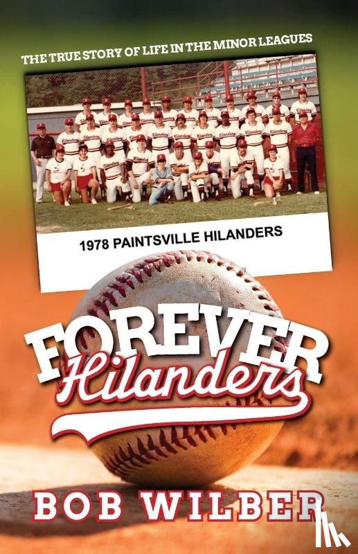 Wilber, Bob - Forever Hilanders