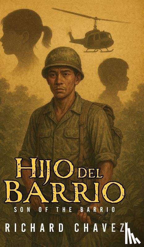 Chavez, Richard - Hijo Del Barrio
