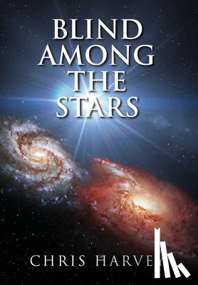 Harvey, Chris - Blind Among the Stars