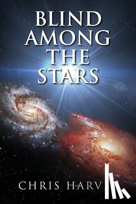 Harvey, Chris - Blind Among the Stars
