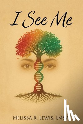 Lewis Lmsw, Melissa R - I See Me