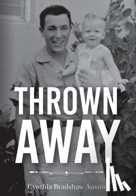 Austin, Cynthia Bradshaw - Thrown Away