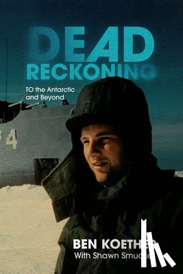 Koether, Ben, Smucker, Shawn - DEAD RECKONING
