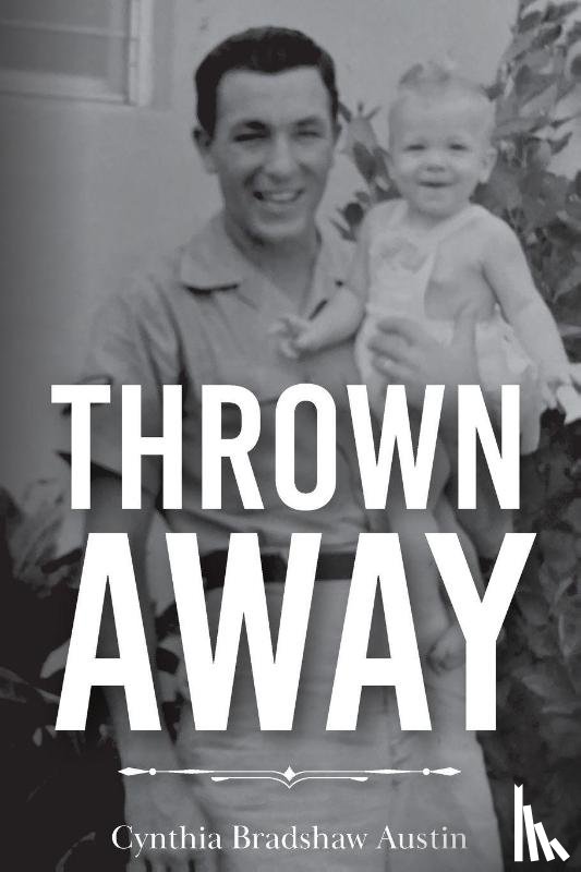 Austin, Cynthia Bradshaw - Thrown Away