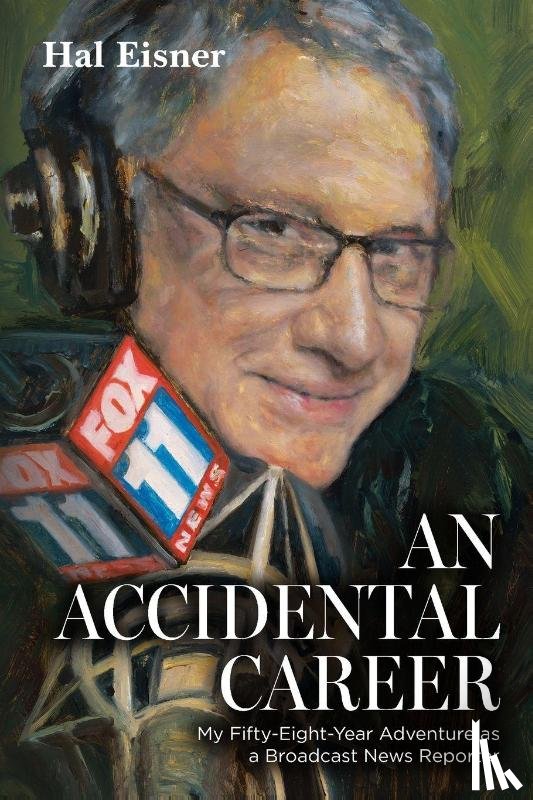 Eisner, Hal - An Accidental Career