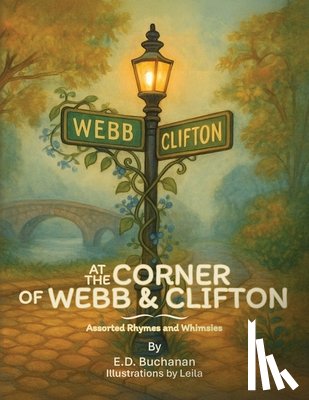 Buchanan, E. D. - At The Corner of Webb & Clifton