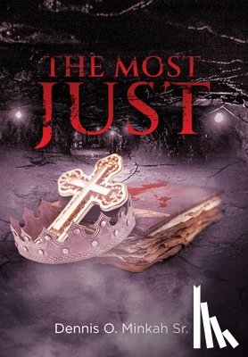 Minkah, Dennis O. - The Most Just