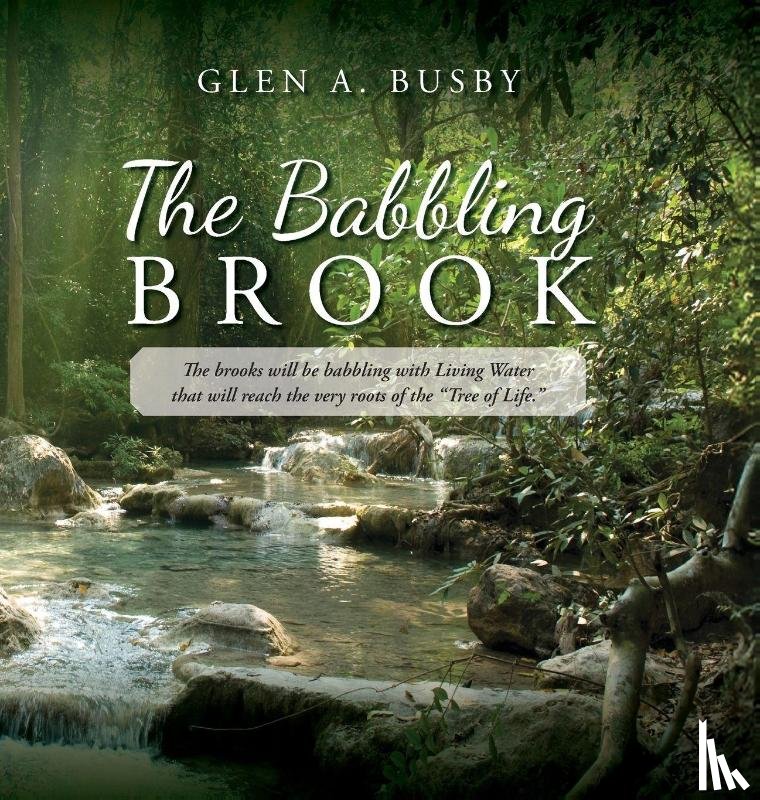 Busby, Glen A. - The Babbling Brook