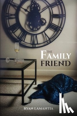 Lamantia, Ryan - The Family Friend