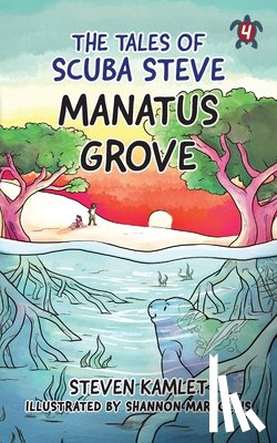 Kamlet, Steven - The Tales of Scuba Steve