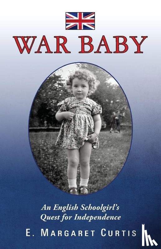 Curtis, E. Margaret - War Baby