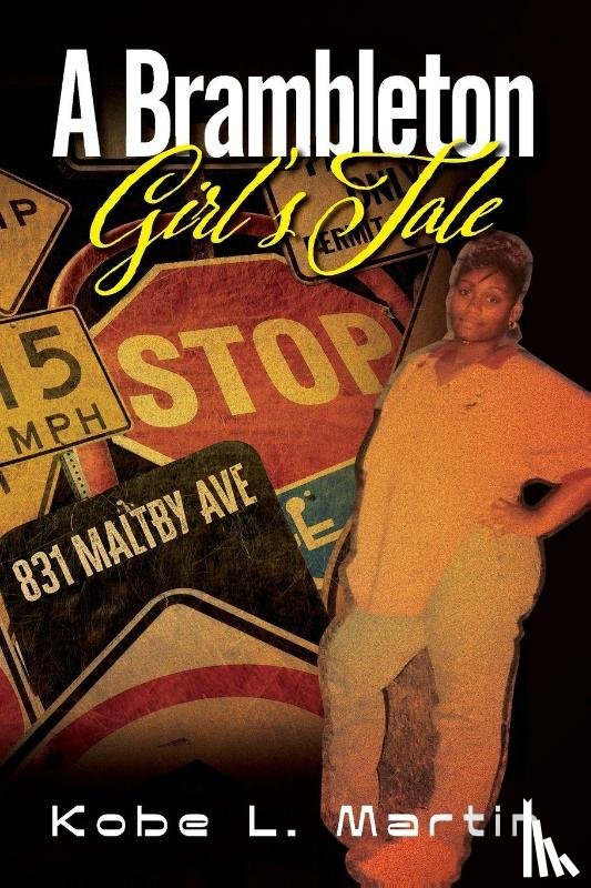 Martin, Kobe L. - A Brambleton Girl's Tale
