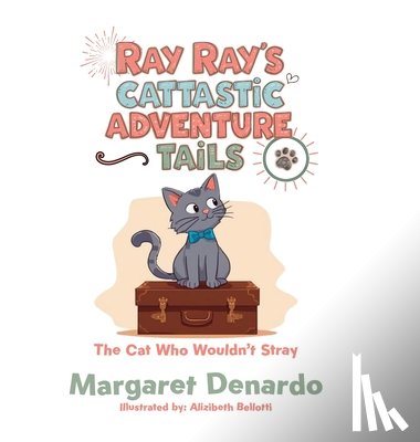 Denardo, Margaret - Ray Ray's Cattastic Adventure Tails