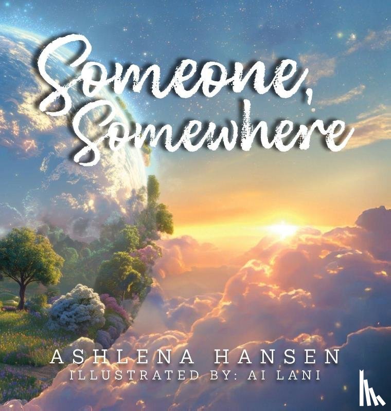 Hansen, Ashlena - Someone, Somewhere