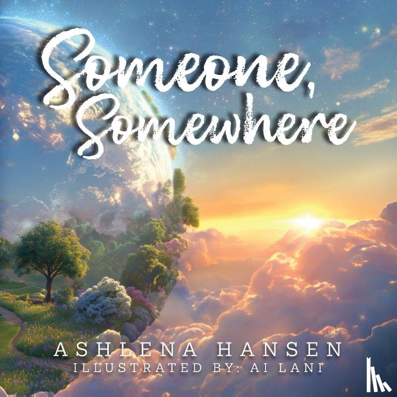Hansen, Ashlena - Someone, Somewhere