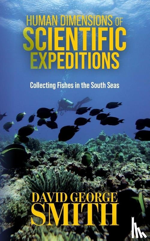 Smith, David George - Human Dimensions of Scientific Expeditions