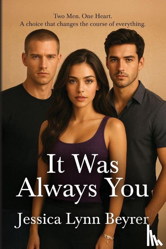 Beyrer, Jessica Lynn - It Was Always You