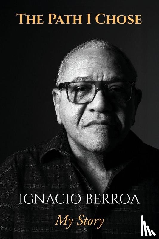 Berroa, Ignacio - The Path I Chose
