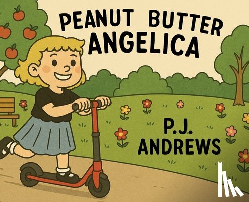 Andrews, P. J. - Peanut Butter Angelica