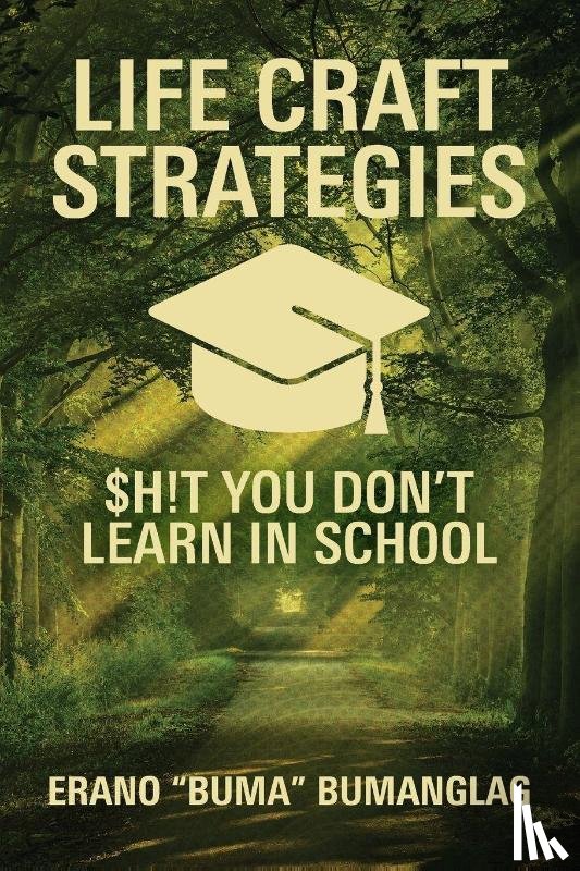 Bumanglag, Erano "Buma" - Life Craft Strategies