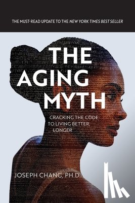 Chang, Joseph Y. - The Aging Myth
