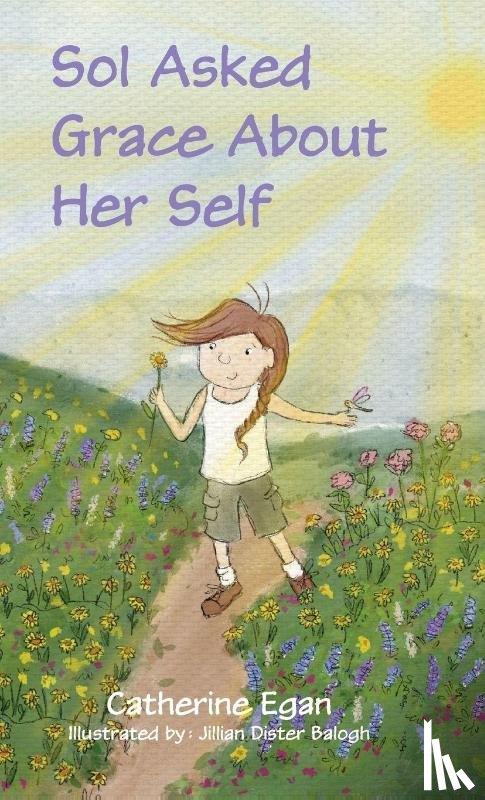 Egan, Catherine - Sol Asked Grace About Her Self