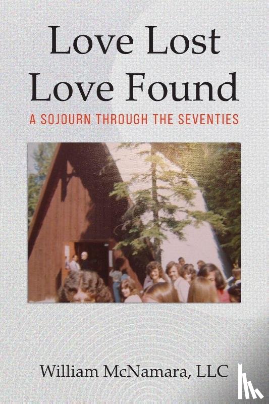 McNamara LLC, William - Love Lost - Love Found