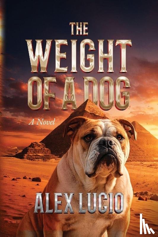 Lucio, Alex - The Weight of a Dog