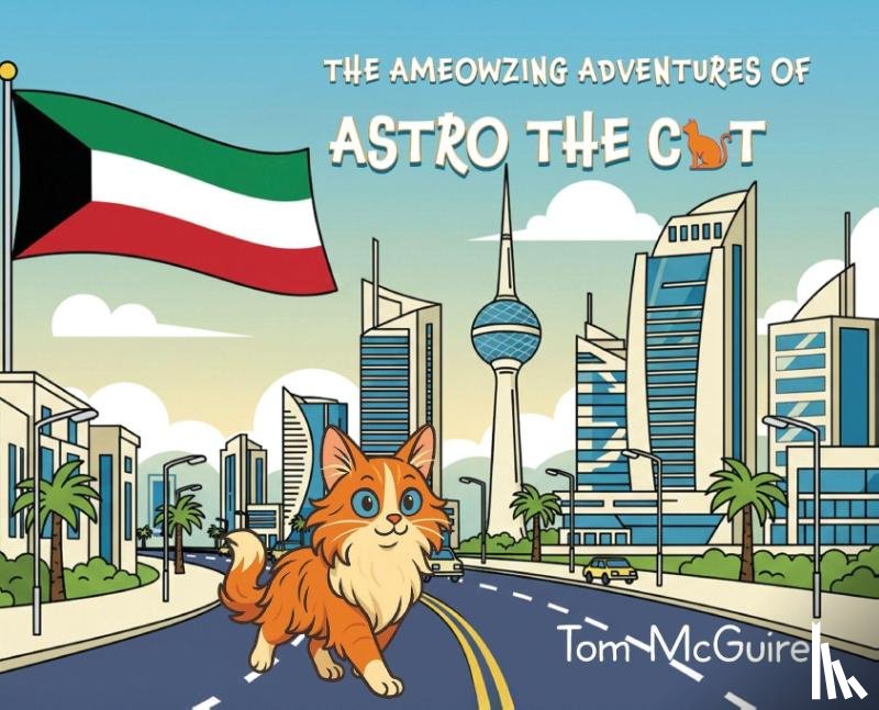 Mcguire, Tom - Mcguire, T: Ameowzing Adventures of Astro the Cat