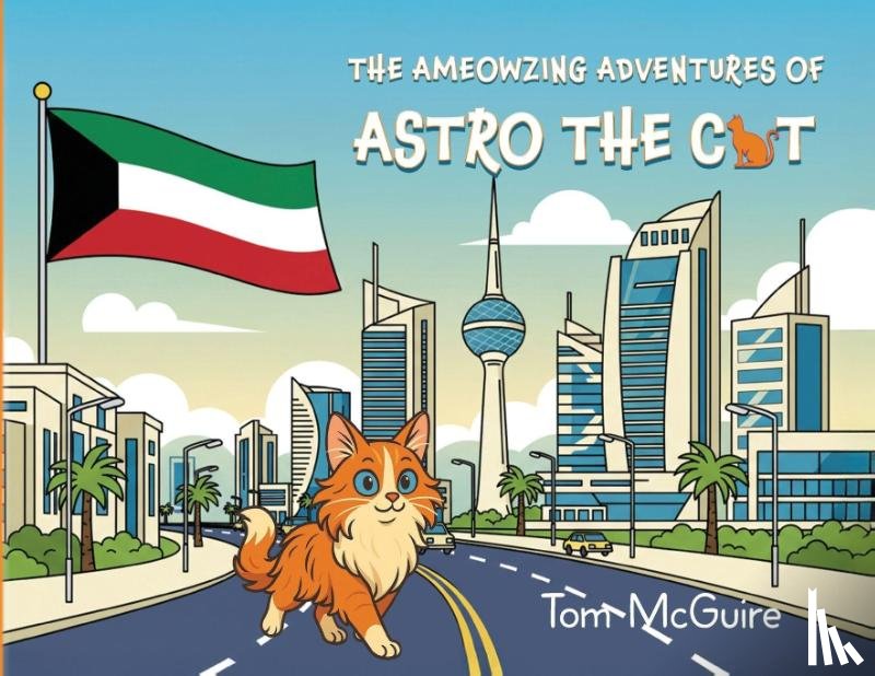 Mcguire, Tom - Mcguire, T: Ameowzing Adventures of Astro the Cat