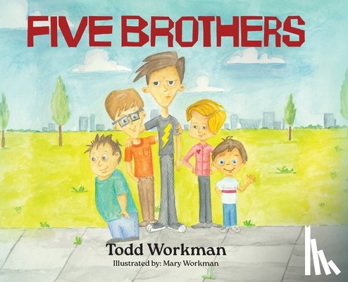 Workman, Todd - Five Brothers