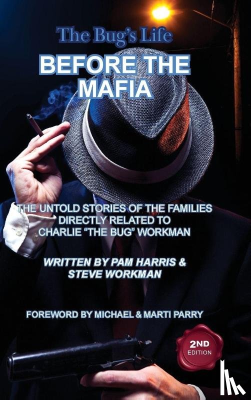 Harris, Pam, Workman, Steve - The Bug's Life BEFORE THE MAFIA