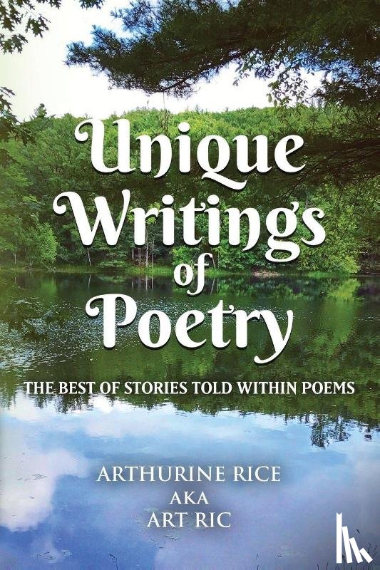 Ric, Art - Unique Writings of Poetry