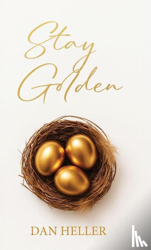 Heller, Dan - Stay Golden
