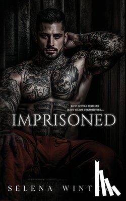 Winters, Selena - Imprisoned: A Dark Prison Romance