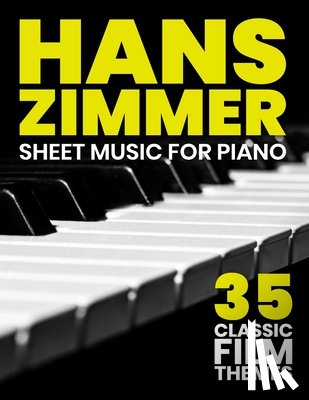 Kizzie a - Hans Zimmer Sheet Music: 35 Classic Film Themes for Piano