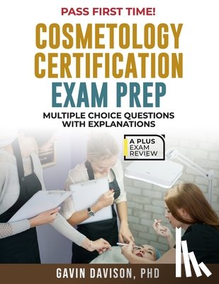 Davison, Gavin - Cosmetology Certification Exam Prep