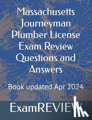 Yu, Mike - Massachusetts Journeyman Plumber License Exam Review Questions and Answers