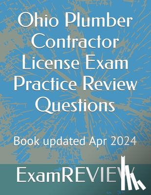 Yu, Mike - Ohio Plumber Contractor License Exam Practice Review Questions