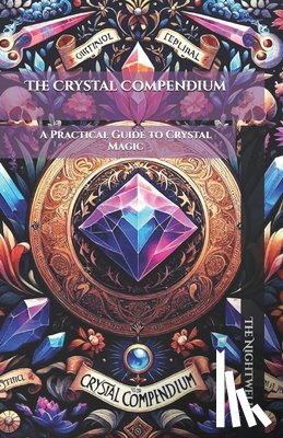 Nightwell, Lucius - The Crystal Compendium