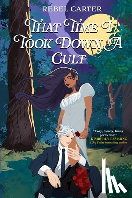 Carter, Rebel - That Time I Took Down A Cult