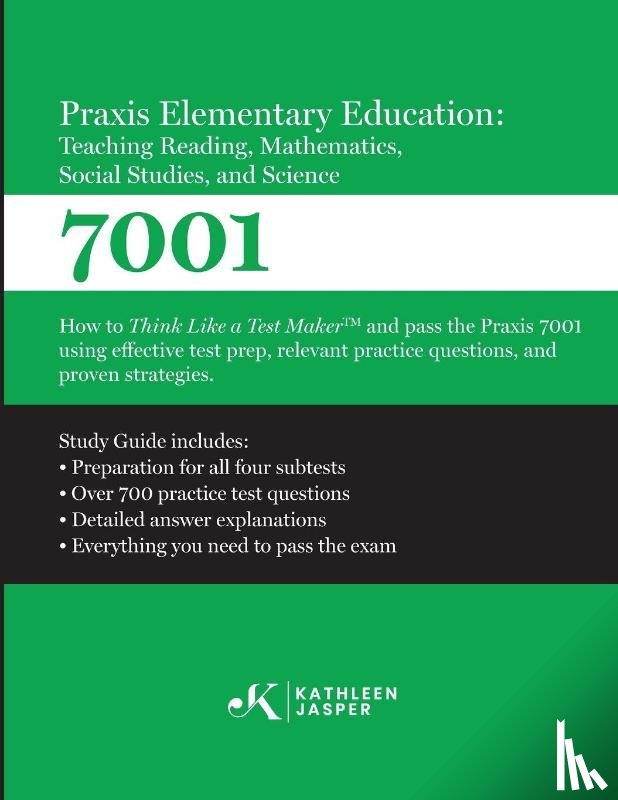Jasper, Kathleen - Praxis 7001 Elementary Education