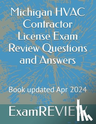 Yu, Mike - Michigan HVAC Contractor License Exam Review Questions and Answers