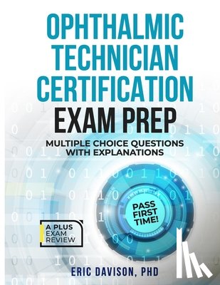Davison, Eric - Ophthalmic Technician Certification Exam Prep