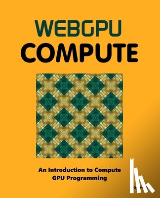 Kenwright - WebGPU Compute