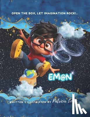 Lobo, Patricia - Eman: Open the Box, Let Imagination Rock!..
