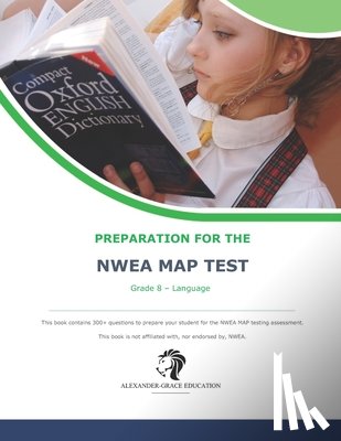 Alexander, James W. - NWEA Map Test Preparation - Grade 8 Language
