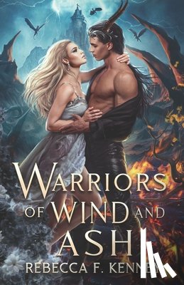Kenney, Rebecca F. - Warriors of Wind and Ash
