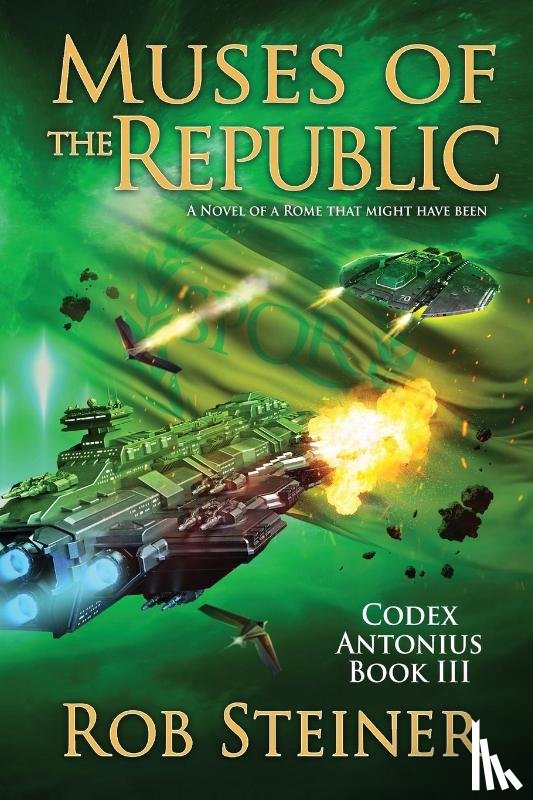 Steiner, Rob - Muses of the Republic