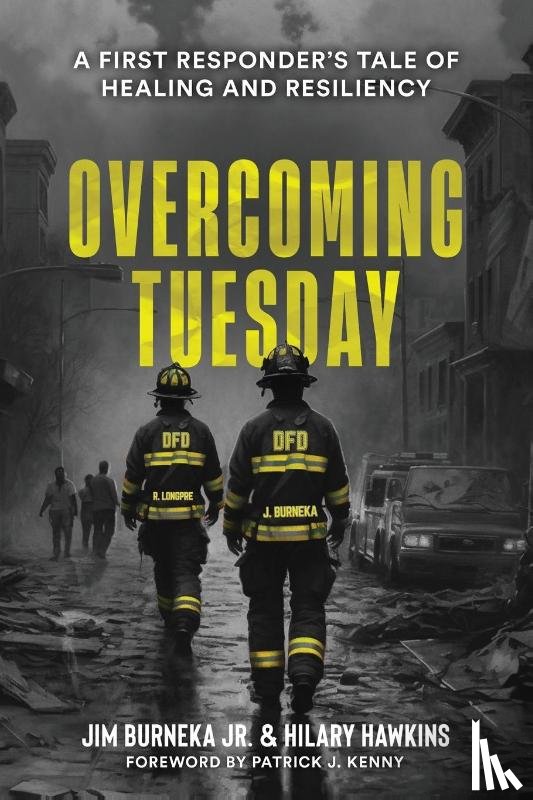 Burneka, James L, Hawkins, Hilary L - Overcoming Tuesday
